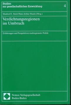Verdichtungsregionen im Umbruch: Erfahrungen und Perspektiven stadtregionaler Politik (Studien zur gesellschaftlichen Entwicklung) Law