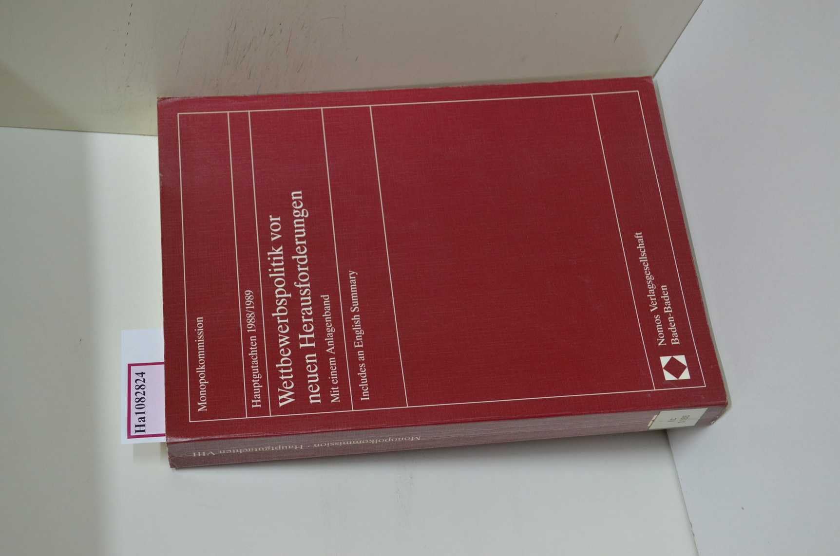 Hauptgutachten 1988/89. Wettbewerbspolitik vor neuen Herausforderungen: Mit einem Anlagenband Law