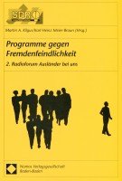 Programme gegen Fremdenfeindlichkeit: 2. Radioforum Ausländer bei uns Law