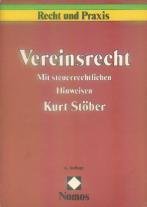 Vereinsrecht: Mit steuerlichen Hinweisen (Recht und Praxis) Law
