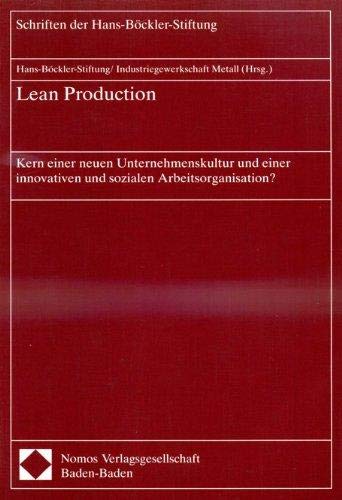 Lean Production. Kern einer neuen Unternehmenskultur und einer innovativen und sozialen Arbeitsorganisation? Law