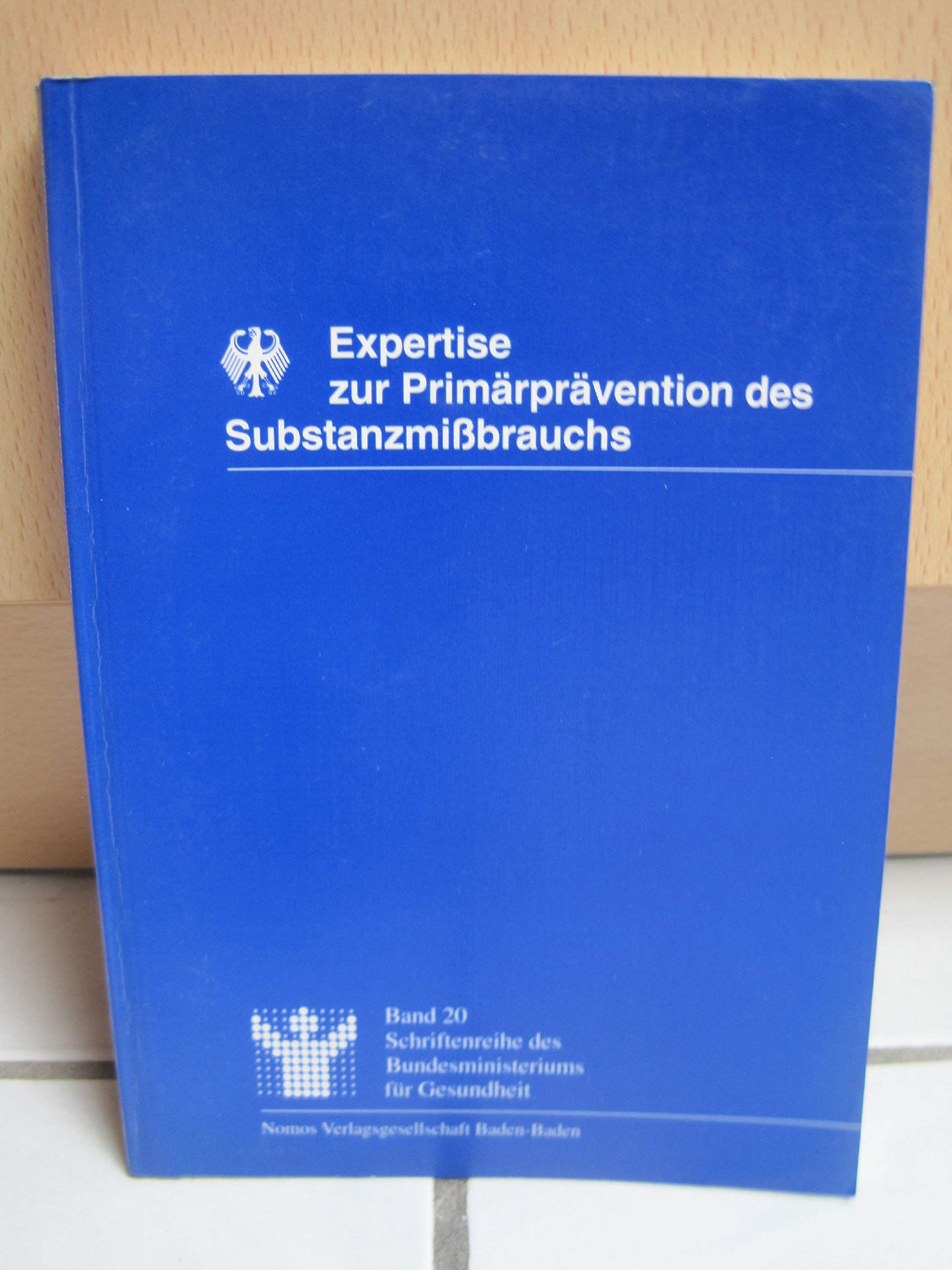Expertise zur Primärprävention des Substanzmissbrauchs Medicine