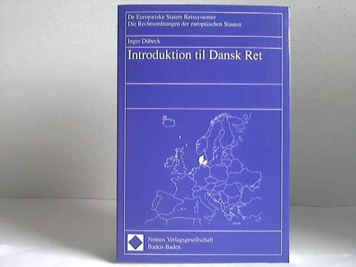 Introduktion til Dansk Ret (Die Rechtsordnung der europäischen Staaten, Band 5) Law
