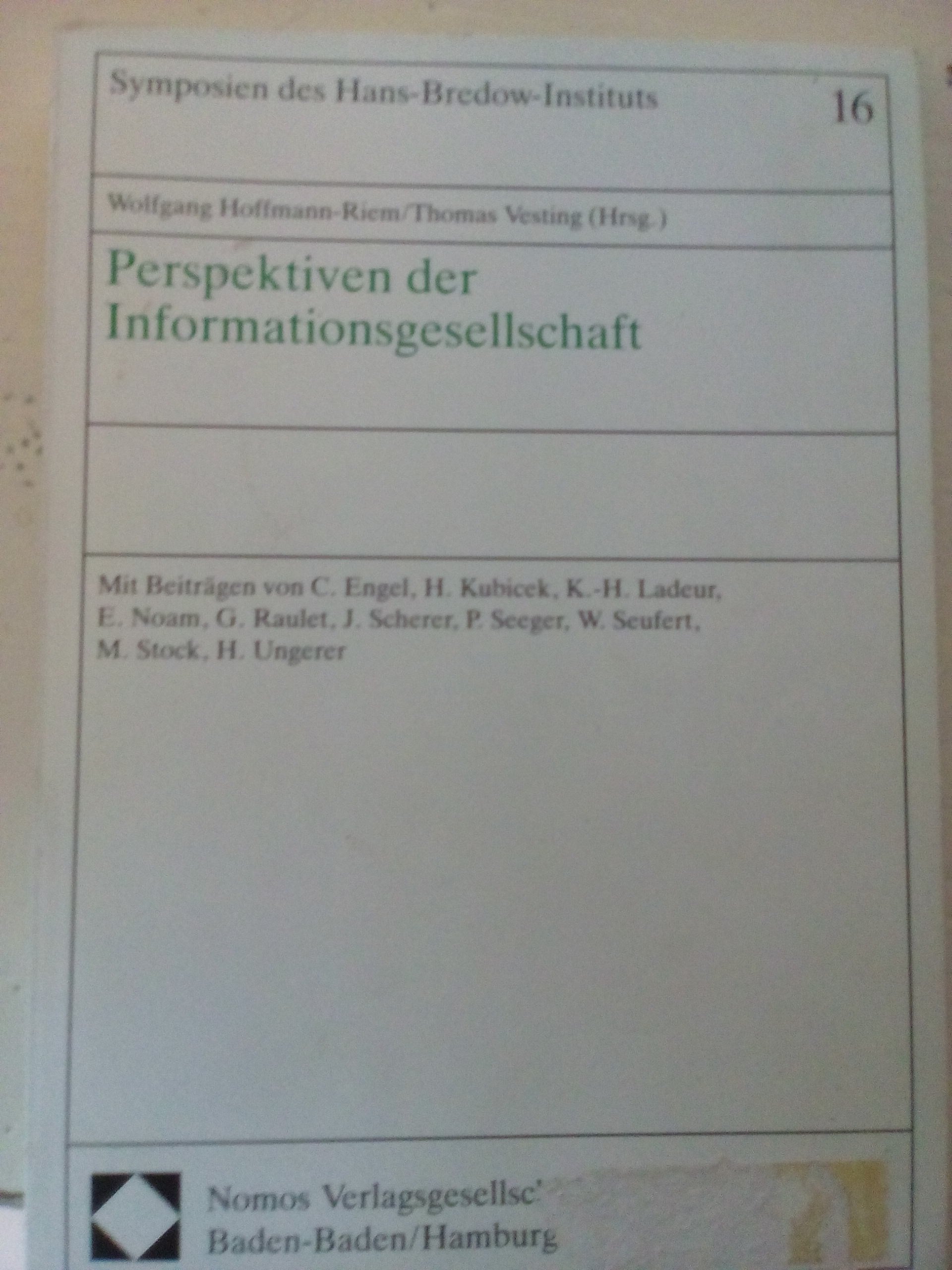 Perspektiven der Informationsgesellschaft (Symposien des Hans-Bredow-Instituts) Politics & History