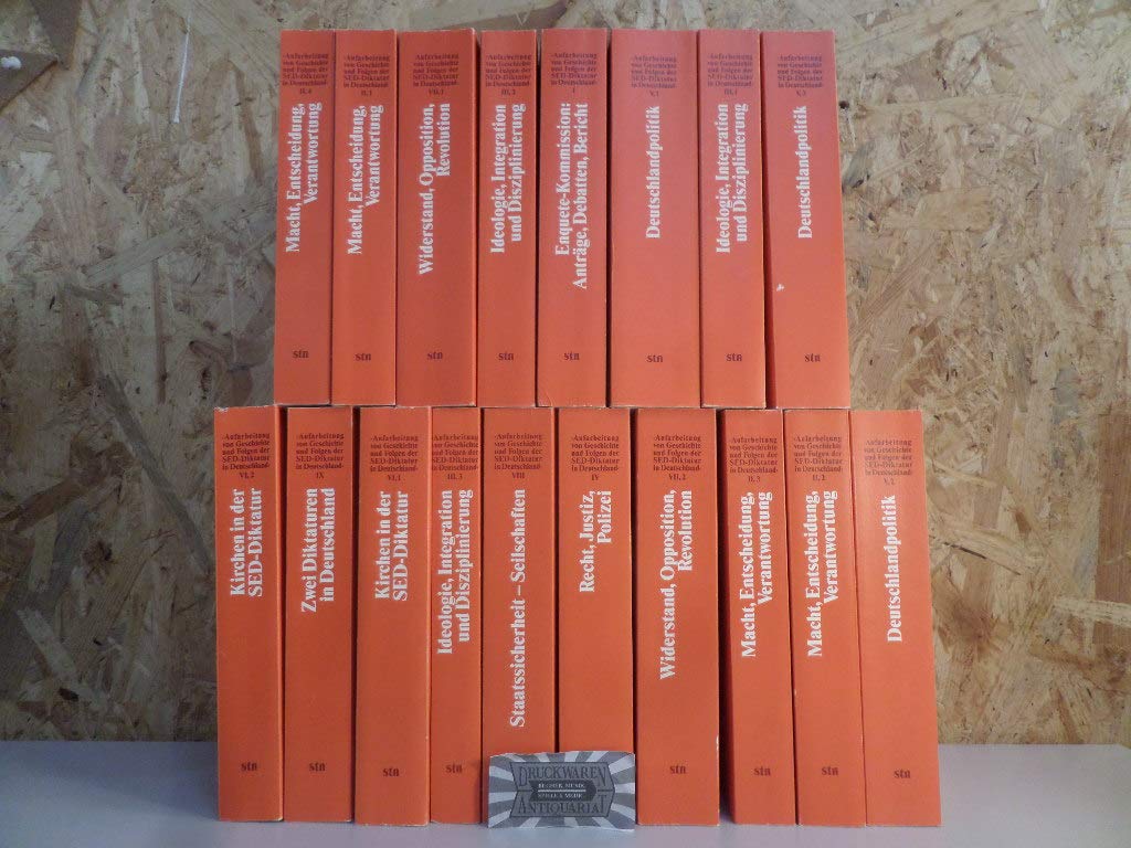 Materialien der Enquete-Kommission "Aufarbeitung von Geschichte und...: Machtstrukturen und Entscheidungsmechanismen im SED-Staat und die Frage der ... (12. Wahlperiode des Deutschen Bundestages)) Politics & History