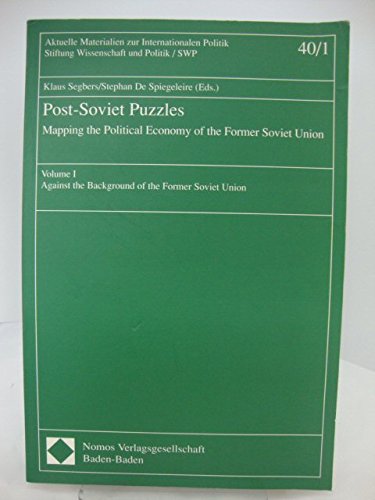 Post-Soviet Puzzles: Mapping the Political Economy of the Former Soviet Union (Aktuelle Materialien zur Internationalen Politik) Law