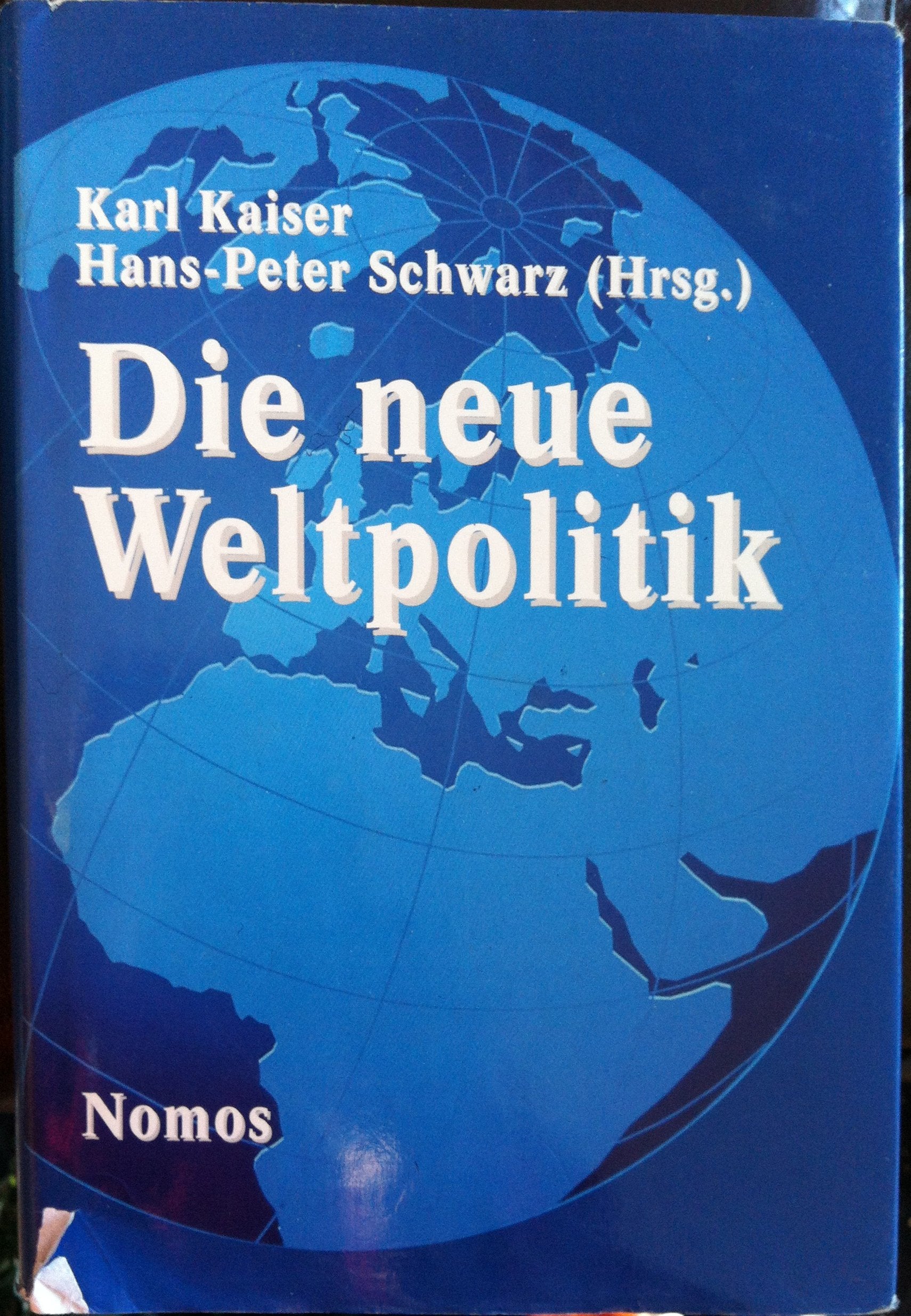 Die neue Weltpolitik Politics & History