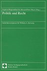 Politik und Recht: Gedächtnissymposion für Wilhelm A. Kewenig Law