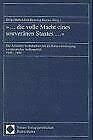 ... die volle Macht eines souveränen Staates...: Die Alliierten Vorbehaltsrechte als Rahmenbedingung westdeutscher Aussenpolitik 1949-1990 Politics & History