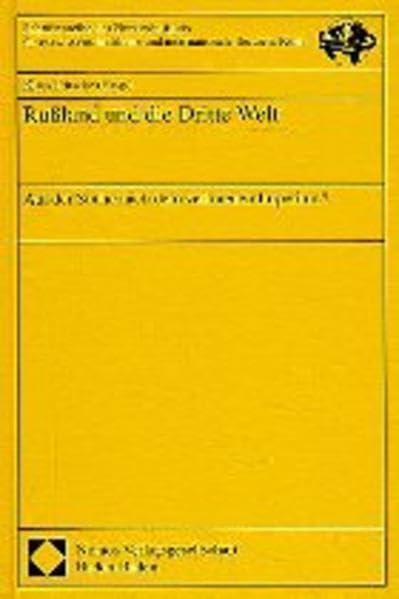 Rußland und die Dritte Welt: Auf der Suche nach dem verlorenen Imperium? (Schriftenreihe des Bundesinstitutes für ostwissenschaftliche und internationale Studien, Köln) Law