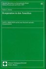 Kooperation in den Amerikas: NAFTA, MERCOSUR und die neue Dynamik regionaler Zusammenarbeit (Aktuelle Materialien zur Internationalen Politik) Law