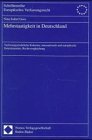 Mehrstaatigkeit in Deutschland: Verfassungsrechtliche Kriterien, internationale und europäische Determinanten, Rechtsvergleichung (Schriftenreihe Europäisches Verfassungsrecht) Law