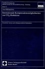 Internationale Kompensationsmöglichkeiten zur CO2-Reduktion: Steuerliche Anreize und ordnungsrechtliche Maßnahmen (HWWA Studien, Band 33) Law
