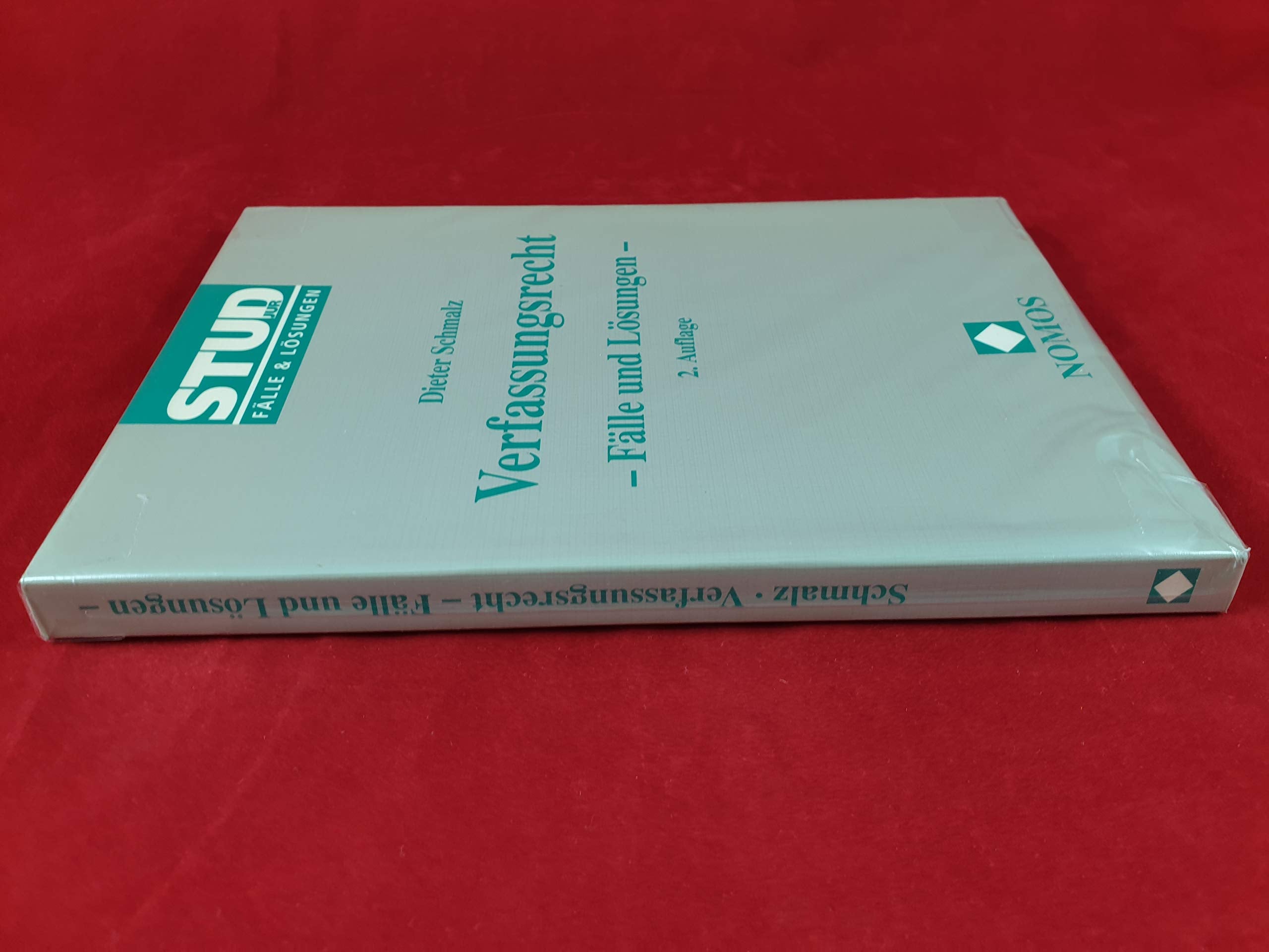 Verfassungsrecht: 28 Fälle mit Musterlösungen zum Staatsorganisationsrecht, zu den Grundrechten und zum Verfahren vor dem Bundesverfassungsgericht Law