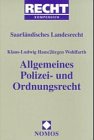 Allgemeines Polizei- und Ordnungsrecht.: Saarländisches Landesrecht Law