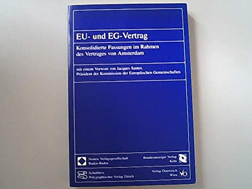 EU- und EG-Vertrag: Konsolidierte Fassungen im Rahmen des Vertrages von Amsterdam Books