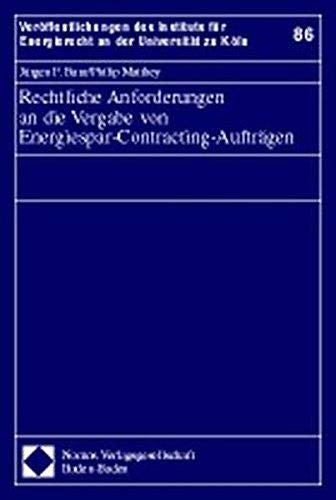 Rechtliche Anforderungen an die Vergabe von Energiespar-Contracting-Aufträgen Law