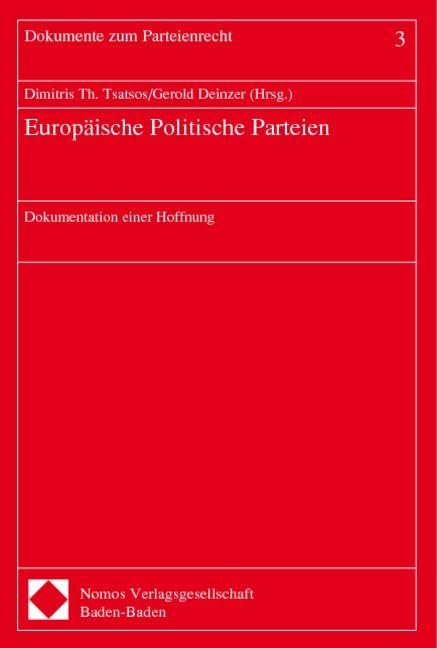 Europäische Politische Parteien: Dokumentation einer Hoffnung Law