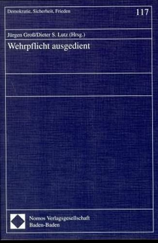 Wehrpflicht ausgedient (Demokratie, Sicherheit, Frieden) Law
