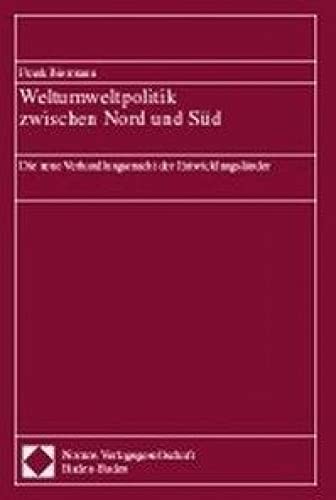 Weltumweltpolitik zwischen Nord und Süd: Die neue Verhandlungsmacht der Entwicklungsländer Law