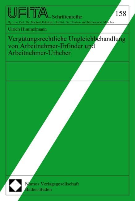 Vergütungsrechtliche Ungleichbehandlung von Arbeitnehmer-Erfinder und Arbeitnehmer-Urheber Law