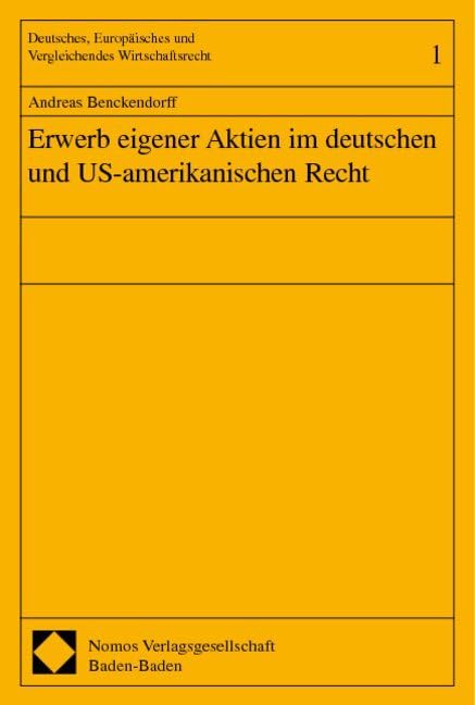 Erwerb eigener Aktien im deutschen und US-amerikanischen Recht Law