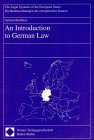 An Introduction to German Law (Die Rechtsordnungen der europäischen Staaten) Law
