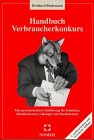 Handbuch Verbraucherkonkurs: Eine praxisorientierte Einführung für Schuldner, Schuldenberater, Gläubiger und Rechtsberater Law