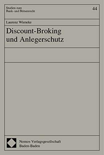 Discount-Broking und Anlegerschutz Law