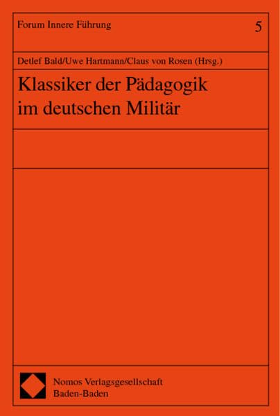 Klassiker der Pädagogik im deutschen Militär (Forum Innere Führung) Law