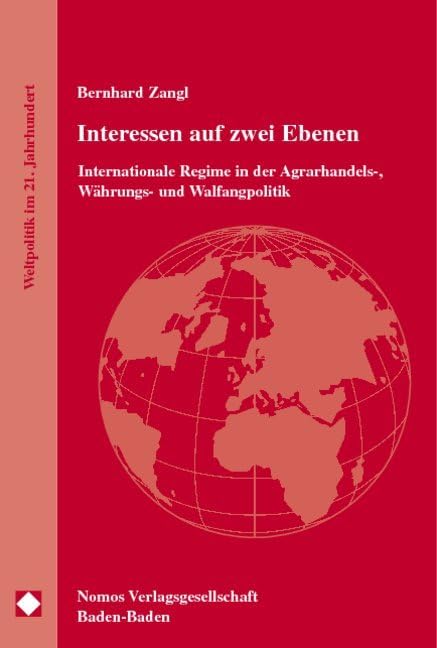 Interessen auf zwei Ebenen: Internationale Regime in der Agrarhandels-, Währungs- und Walfangpolitik Law