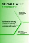 Globalisierung: Ökonomische und soziale Herausforderungen am Ende des zwanzigsten Jahrhunderts (Soziale Welt: Zeitschrift. Sonderbände) Social Sciences