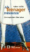 Als Teenager träumten Film, Art & Culture