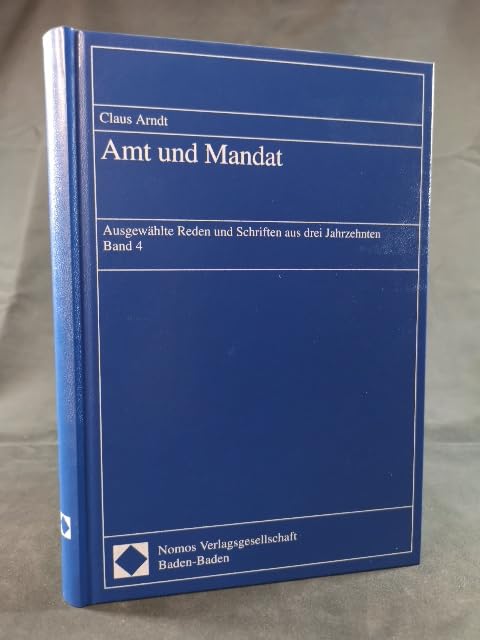 Amt und Mandat: Ausgewählte Reden und Schriften aus drei Jahrzehnten - Band 4 Law