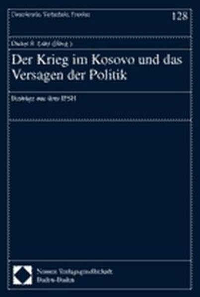 Der Krieg im Kosovo und das Versagen der Politik Law