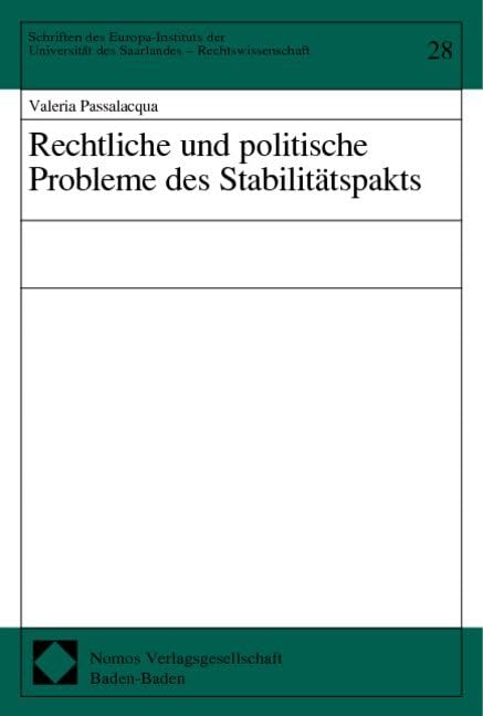 Rechtliche und politische Probleme des Stabilitaetspakts Law