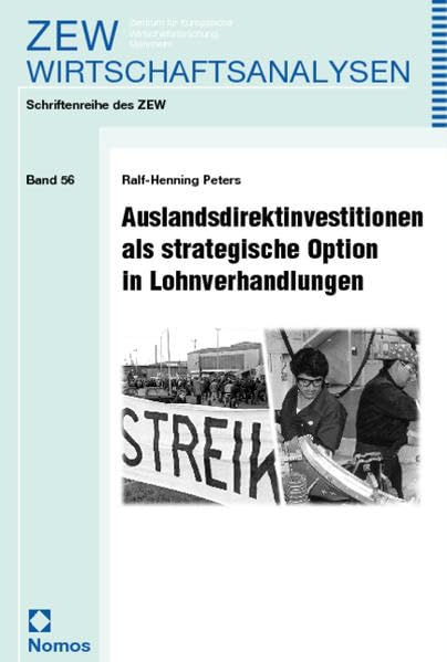 Auslandsdirektinvestitionen als strategische Option in Lohnverhandlungen: Diss.. Law