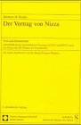 Der Vertrag von Nizza: Text und Kommentar einschliesslich der konsolidierten Fassung des EUV und EGV sowie des Textes der EU-Charta der Grundrechte Law