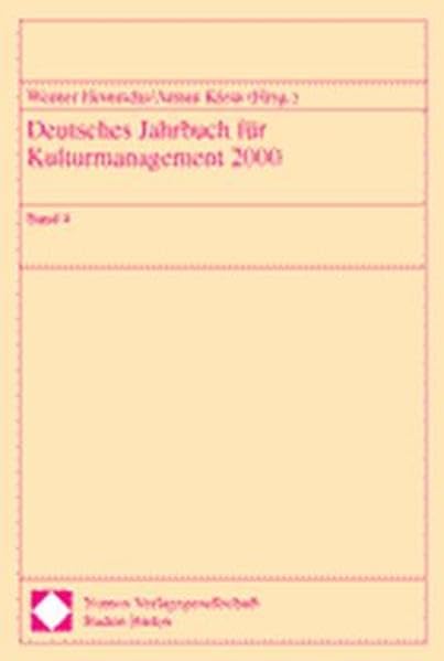 Deutsches Jahrbuch fuer Kulturmanagement 2000: Band 4 Law