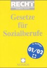 Gesetze für Sozialberufe (Textausgabe) Law
