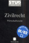 Zivilrecht. Wirtschaftsrecht 2001/2002. Stand 2001 Law