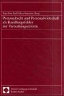 Personalrecht und Personalwirtschaft als Handlungsfelder der Verwaltungsreform Law