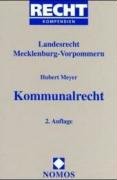 Kommunalrecht: Landesrecht Mecklenburg-Vorpommern (Recht - Kompendien) Law