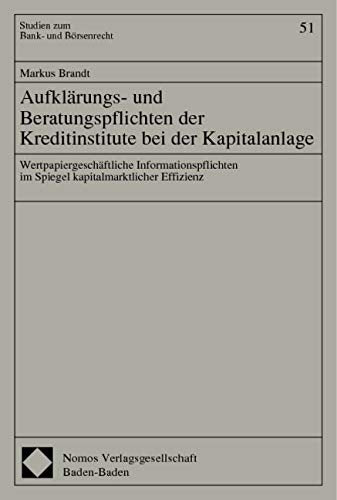 Aufklärungs- und Beratungspflichten der Kreditinstitute bei der Kapitalanlage book