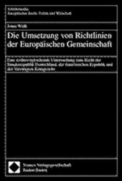 Die Umsetzung von Richtlinien der Europäischen Gemeinschaft Law