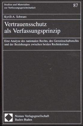 Vertrauensschutz als Verfassungsprinzip Law