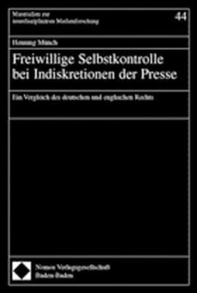 Freiwillige Selbstkontrolle bei Indiskretionen der Presse Law