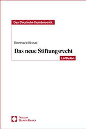 Das neue Stiftungsrecht: Stiftungen bürgerlichen Rechts Law