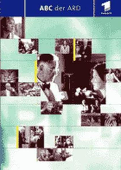 ABC der ARD. Herausgegeben von der Arbeitsgemeinschaft der öffentlich-rechtlichen Rundfunkanstalten der Bundesrepublik Deutschland (ARD). book