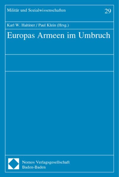 Europas Armeen im Umbruch. Militär und Sozialwissenschaften, Bd. 29 Law